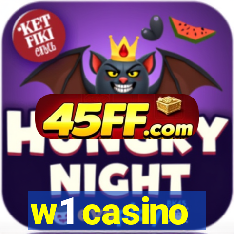 w1 casino